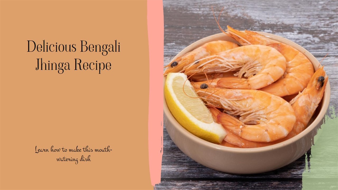 Bengali Jhinga Recipe
